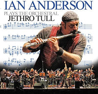 Ian Anderson - Plays The Orchestral Jethro Tull (with the Frankfurt Neue Philharmonic Orchestra)