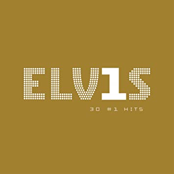 Elvis Presley - 30 #1 Hits