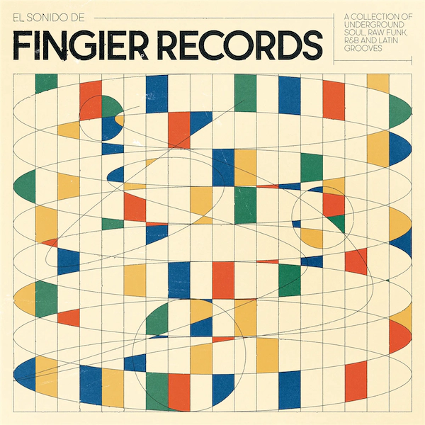 The Kevin Fingier Collective & Various Artists - El Sonido De Fingier Records