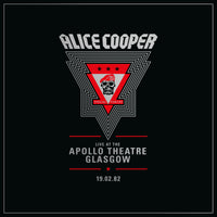 Alice Cooper - Live From The Apollo Theatre Glasgow, Feb 19, 1982 (RSD20)