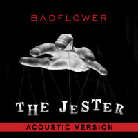 Badflower  - The Jester (Acoustic Version) (RSD20)