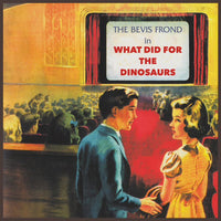 The Bevis Frond - What Did For The Dinosaurs (RSD20)