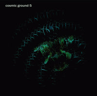 Cosmic Ground - Cosmic Ground 5