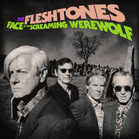 The Fleshtones - Face of the Screaming Werewolf (RSD20)