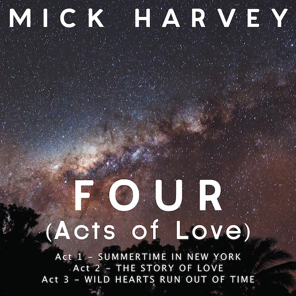 Mick Harvey - Four (Acts Of Love) (2023 Reissue)