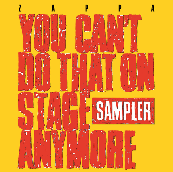Frank Zappa - You Can't Do That On Stage Anymore (RSD20)