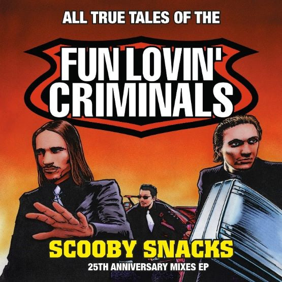 Fun Lovin' Criminals - Scooby Snacks [25th Anniversay Edition] (Record Store Day 2021)