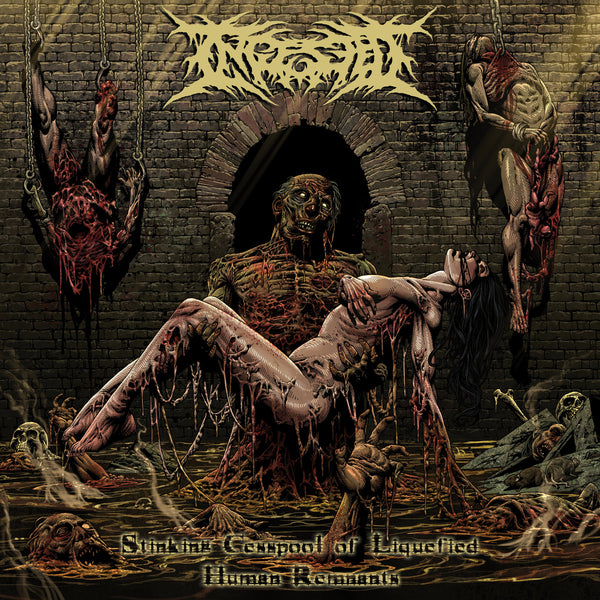 Ingested - Stinking Cesspool of Liquified Human Remnants
