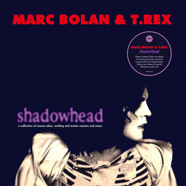 Marc Bolan & T.Rex - Shadowhead (RSD20)