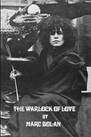 Marc Bolan - The Warlock of Love 50th Anniversary Edition