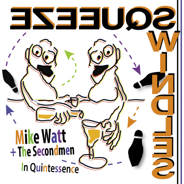 Mike Watt & The Secondmen - In Quintessence (RSD20)