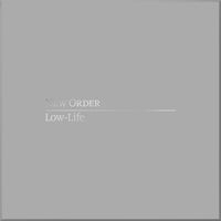 New Order - Low Life (Definitive Edition)