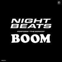 Night Beats feat. The Sonics - Night Beats play The Sonics' 'Boom' (RSD19)