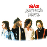 Slade - Nobody’s Fools (2023 Reissue)
