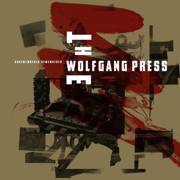 The Wolfgang Press - Unremembered, Remembered (RSD20)