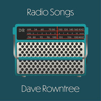 Dave Rowntree - Radio Songs