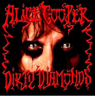 Alice Cooper - Dirty Diamonds (RSD20)