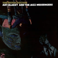 Art Blakey & The Jazz Messengers  - The Witch Doctor