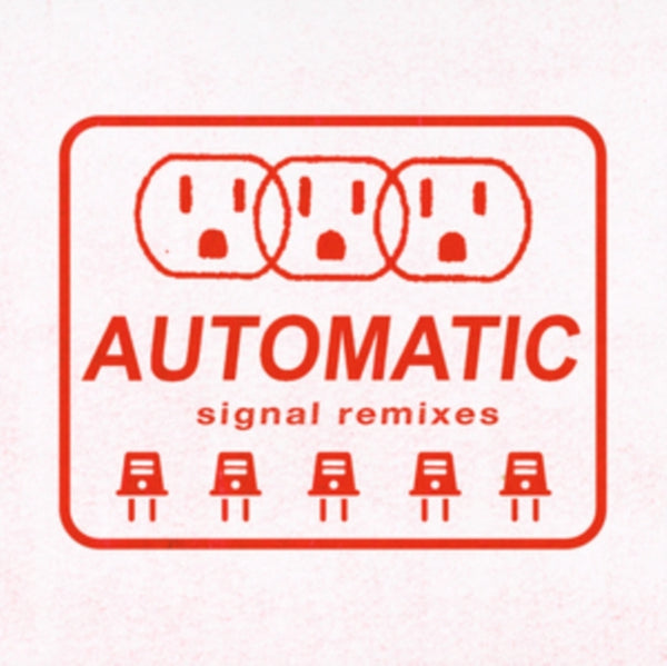 Automatic - Signal Remixes