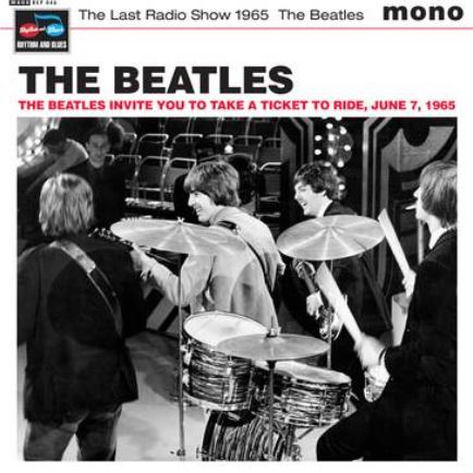 The Beatles - The Last Radio Show 1965 EP