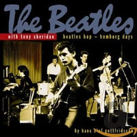 The Beatles with Tony Sheridan - Beatles Bop: Hamburg Days