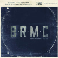Black Rebel Motorcycle Club - Beat The Devil's Tattoo (Love Record Stores 2021)
