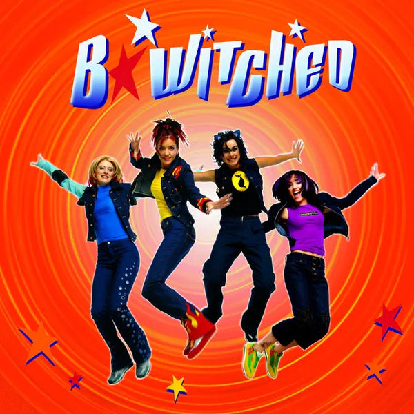 B*Witched - B*Witched (25th Anniversary Edition)