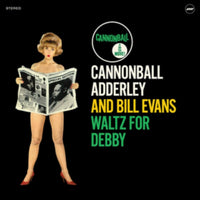 Cannonball Adderley and Bill Evans - Waltz For Debby