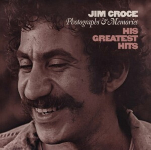 Jim Croce - Photographs & Memories: His Greatest Hits (2021 Reissue)