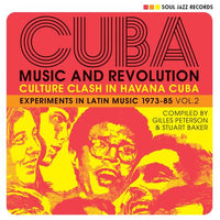 Various Artists - Soul Jazz Presents CUBA: Music and Revolution: Culture Clash in Havana (Experiments in Latin Music 1975-85 Vol.2)