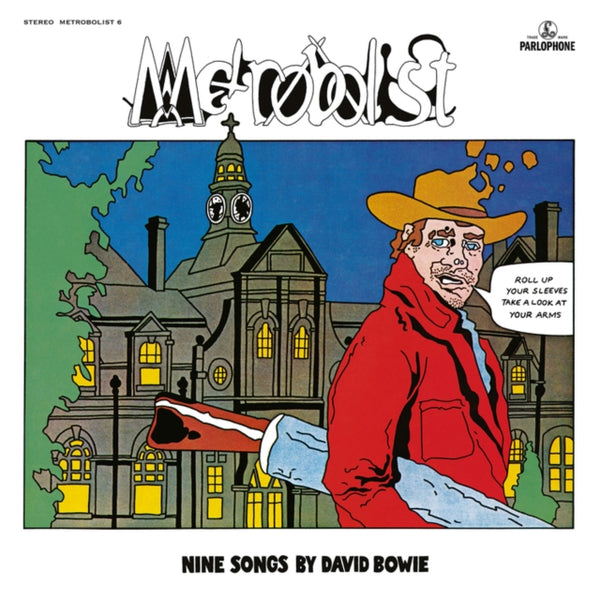 David Bowie - Metrobolist (aka The Man Who Sold The World)