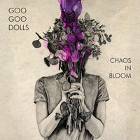 Goo Goo Dolls - Chaos In Bloom