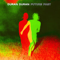 Duran Duran - Future Past (Complete Edition)