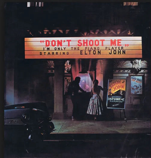 Elton John - Don't Shoot Me I'm Only The Piano Player