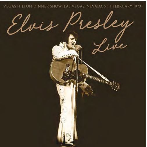 Elvis Presley - Vegas Hilton Dinner Show, Las Vegas Nevada, 5th February 1973
