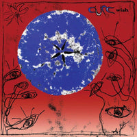 The Cure - Wish (30th Anniversary Edition) (Remastered)