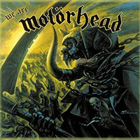 Motorhead - We Are Motörhead