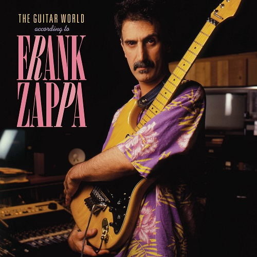 Frank Zappa - The Guitar World According To Frank Zappa (RSD19)