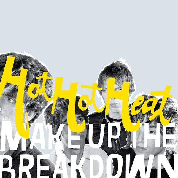 Hot Hot Heat - Make Up The Breakdown (2022 Remastered Edition)
