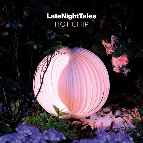 Various Artists - Late Night Tales: Hot Chip