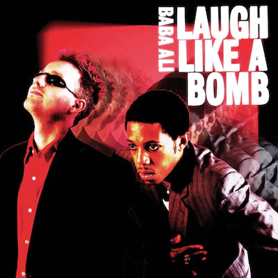 Baba Ali - Laugh Like a Bomb