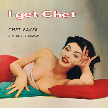 Chet Baker - I Get Chet