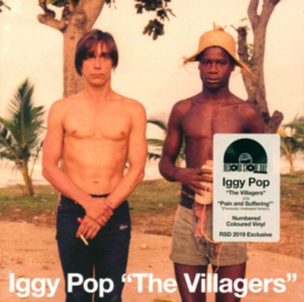 Iggy Pop - The Villagers / Pain & Suffering (RSD19)