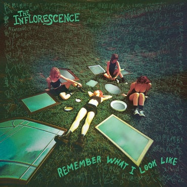 The Inflorescence - Remember What I Look Like