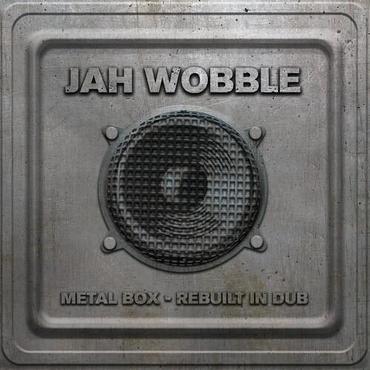 Jah Wobble - Metal Box: Rebuilt In Dub