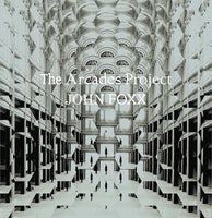 John Foxx - The Arcades Project