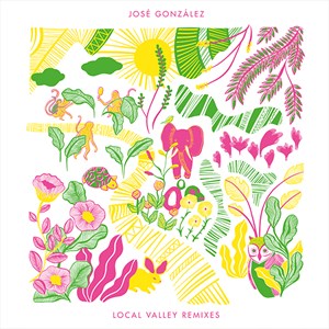 José González - Local Valley Remixes (RSD 2023)