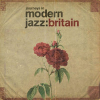 Various Artists - Journeys In Modern Jazz: Britain