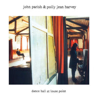 John Parish and Polly Jean Harvey - Dance Hall At Louse Point