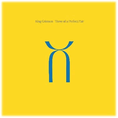 King Crimson - Three Of A Perfect Pair (40th Anniversary Stereo Steven Wilson/Robert Fripp Mix)